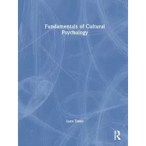 Fundamentals of Cultural Psychology