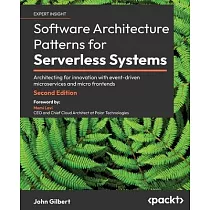 Software Architecture Patterns for Serverless Systems ─ Second Edition： Architecting for innovation with event─driven microservices and micro frontend