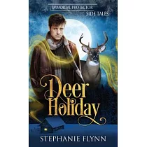 Deer Holiday： A Forced Proximity Shifter Romance