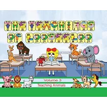The Teachings of looseeloo： Teaching Animals