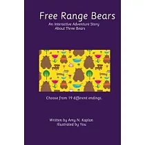 Free Range Bears： An Interactive Adventure Story About Three Bears
