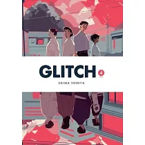 Glitch， Vol. 4