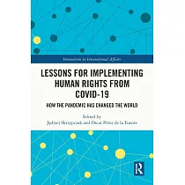 Lessons for Implementing Human Rights from Covid─19： How the Pandemic Has Changed the World