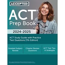 ACT Prep Book 2024─2025： ACT Study Guide with Practice Test Questions [7th Edition]