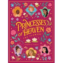 Princesses of Heaven： The Flowers