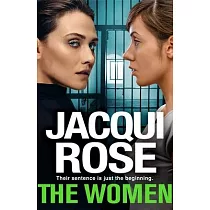 Women， The： The Queen of the Urban Thriller Returns with a Gritty Tale O