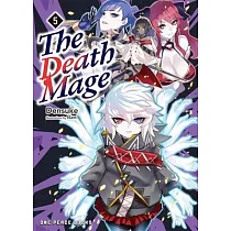The Death Mage Volume 5： Light Novel