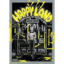 Happyland Vol 1