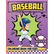 Baseball Coloring Book for Kids Ages 4─8： Coloring Pages for Kids Spring