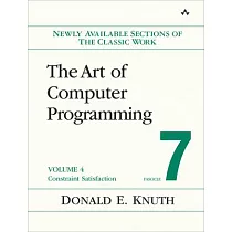 The Art of Computer Programming， Volume 4， Fascicle 7： Constraint Satisfaction