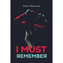 I Must Remember