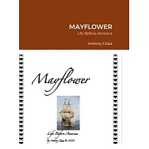 Mayflower： Life Before America