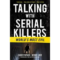 Talking with Serial Killers： World’s Most Evil