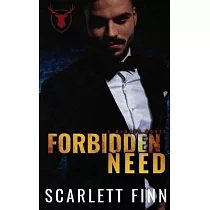 Forbidden Need： Second Chance Irish Mob Bad Boy Antihero Steamy Romance