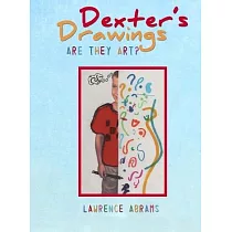 Dexter’s Drawings： Are They Art?