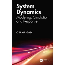 System Dynamics： Modeling， Simulation， and Response