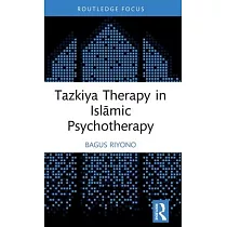 Tazkiya Therapy in Islāmic Psychotherapy