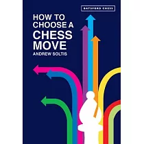How to Choose a Chess Move