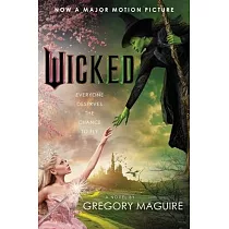 Wicked [Movie Tie─In]： The Life and Times of the Wicked Witch of the West