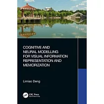 Cognitive and Neural Modelling for Visual Information Representation and Memorization