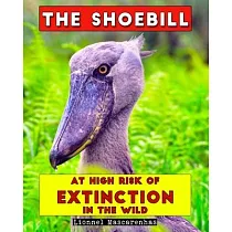 The Shoebill： At high risk of extinction in the wild