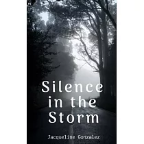 Silence in the Storm