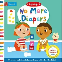No More Diapers： A Potty─Training Book