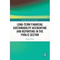 Long─Term Financial Sustainability Accounting and Reporting in the Public Sector