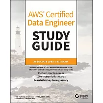 AWS Certified Data Engineer Study Guide： Associate (Dea─C01) Exam