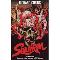 Squirm： The Novelization