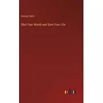 Shut Your Mouth and Save Your Life