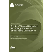 Buildings’ Thermal Behaviour and Energy Efficiency for a Sustainable Construction