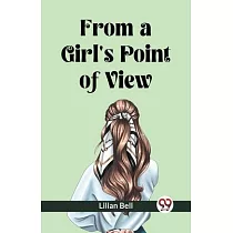 From a Girl’s Point of View