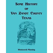 Some History of Van Zandt County， Louisiana