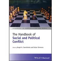 The Handbook of Social and Political Conflict Communication