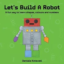 Let’s Build A Robot