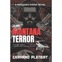 Montana Terror： Volume III of the Montana Rising Series