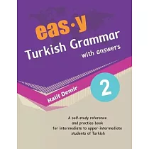 easy Turkish Grammar with answers 2： intermediate (B1) to upper─intermediate (B2)