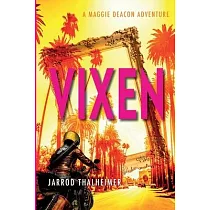 Vixen： A Maggie Deacon Adventure