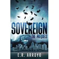 Sovereign： The Prequels