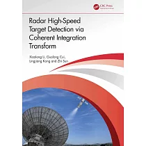 Radar High─Speed Target Detection Via Coherent Integration Transform