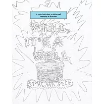 Well， It’s A Well (A comic book about a wishing well appearing in Grantham)