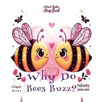 Why Do Bees Buzz?