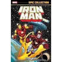Iron Man Epic Collection： Stark Wars [New Printing]