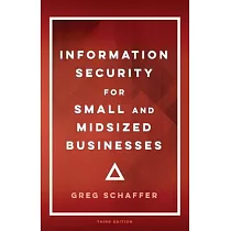 Information Security for Small and Midsized Businesses