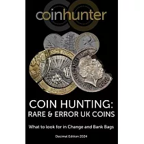Coin Hunting： RARE & ERROR UK COINS： What to look for in Change and Bank Bags， Decimal Edition 2024