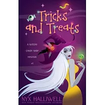 Tricks and Treats， A Witchy Candy Shop Mystery， Book 1