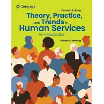 Theory， Practice， and Trends in Human Services： An Introduction