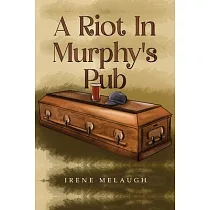 A Riot In Murphy’s Pub
