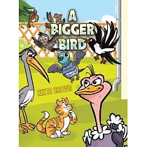 A Bigger Bird